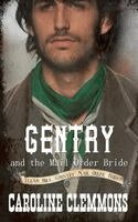 Caroline Clemmons - Gentry and the Mail Order Bride, Häftad