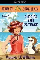 Victoria Lk Williams - Puppies and Payback, Häftad