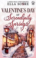 Valentine's Day at Serendipity Springs