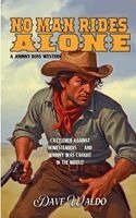 Dave Waldo - No Man Rides Alone, Häftad