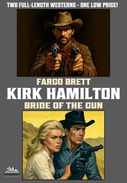 Kirk Hamilton - Fargo Brett / Bride of the Gun, E-bok