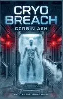 Corbin Ash - Cryo Breach, Häftad. Tillgänglighet: Lägg i varukorg