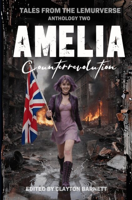 Clayton Barnett - Amelia: Counterrevolution, E-bok