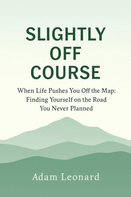 Adam Leonard - Slightly Off Course, E-bok