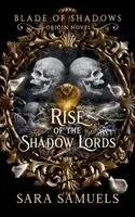Sara Samuels - Rise of the Shadow Lords, Häftad. Tillgänglighet: Lägg i varukorg