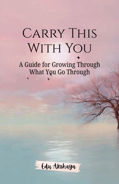 Edu Akshaya - Carry This With You, E-bok
