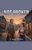 Cami Drake - Not Broken, Häftad. Tillgänglighet: Lägg i varukorg