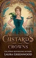 Laura Greenwood - Custards & Crowns, Häftad. Tillgänglighet: Lägg i varukorg