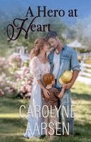 Carolyne Aarsen - Hero at Heart, Häftad