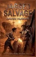 Daven Hughes - Jagged Salvage, Häftad. Tillgänglighet: Lägg i varukorg