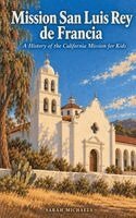 Sarah Michaels - Mission San Luis Rey De Francia, Häftad