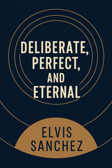 Elvis Sanchez - Deliberate, Perfect, and Eternal, E-bok. Tillgänglighet: Lägg i varukorg