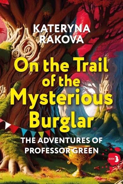 Kateryna Rakova - On the Trail of the Mysterious Burglar, E-bok