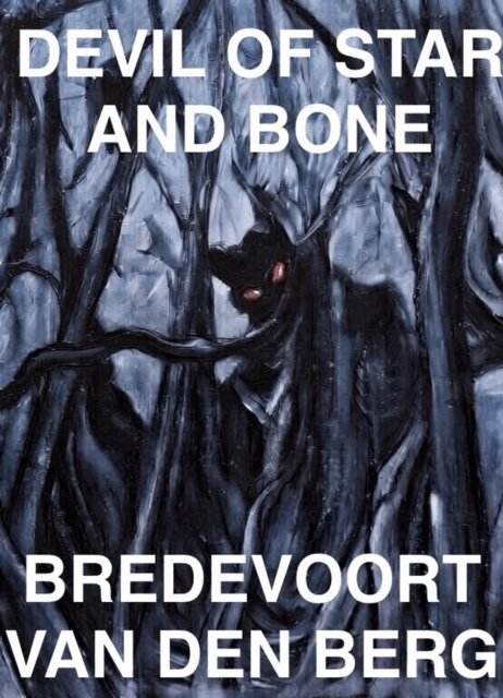 Bredevoort van den Berg - Devil of Star and Bone, E-bok