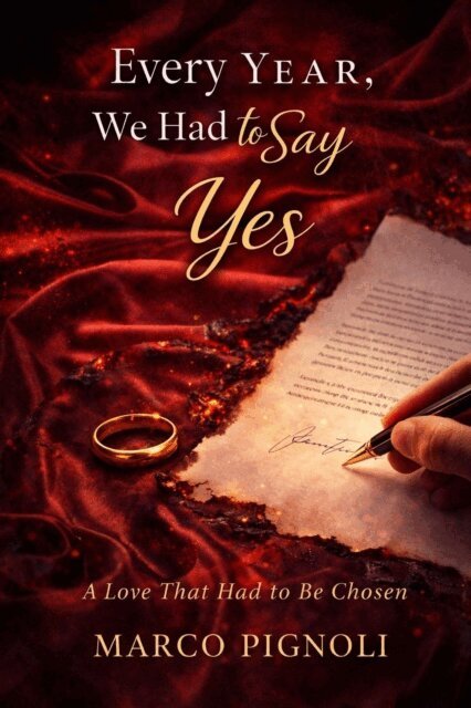 Marco Pignoli - Every Year, We Had to Say Yes, E-bok