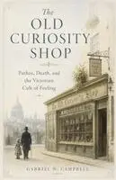 Gabriel W Campbell - Old Curiosity Shop, Häftad. Tillgänglighet: Lägg i varukorg