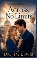 Jim Lewis - Across No Limits, Häftad