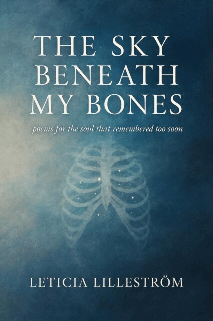 Leticia Lillestrom - Sky Beneath My Bones, E-bok. Tillgänglighet: Lägg i varukorg