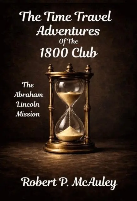 Robert P McAuley - Time Travel Adventuers Of The 1800 Club, E-bok. Tillgänglighet: Lägg i varukorg