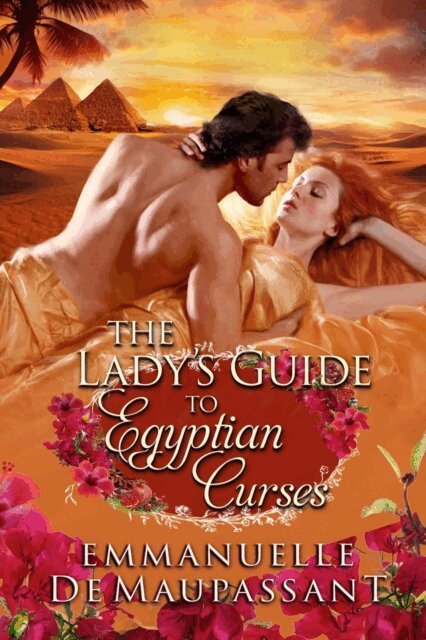 Emmanuelle de Maupassant - Lady's Guide to Egyptian Curses, E-bok