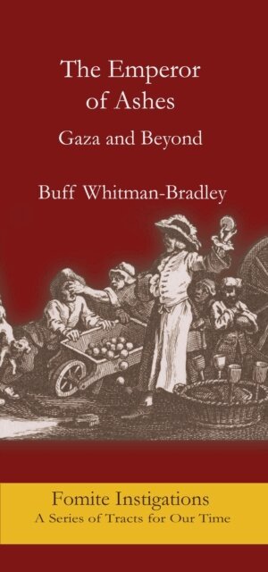 Buff Whitman-Bradley, Fomite Press - Emperor of Ashes, E-bok