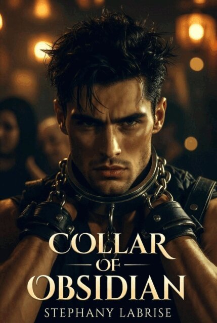 Stephany Labrise - Collar of Obsidian, E-bok