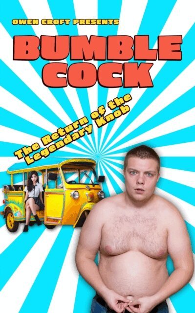 Owen Croft - Bumblecock The Return of the Legendary Knob, E-bok