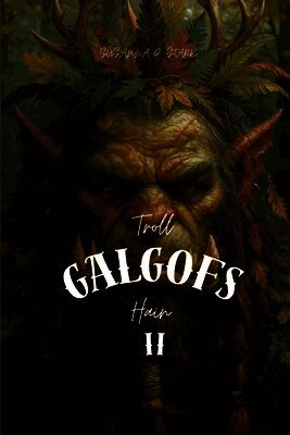 Susanna D Stark - Troll Galgof's Hain II, Häftad