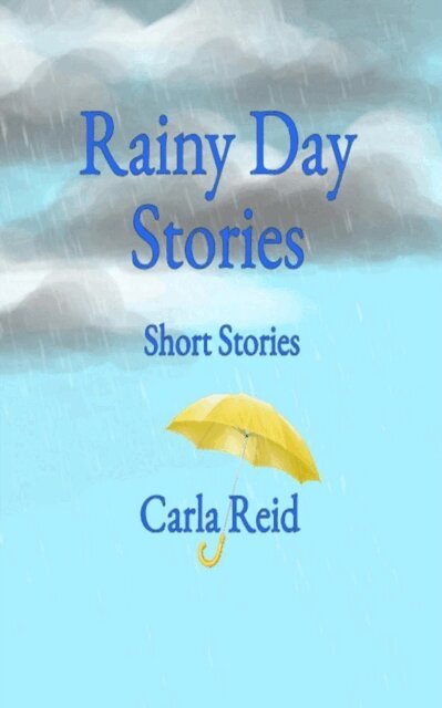 Carla Reid - Rainy Day Stories, E-bok