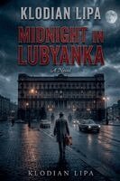Midnight in Lubyanka