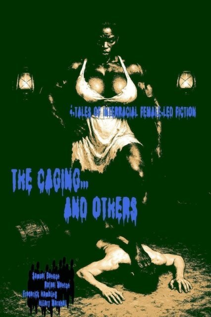 Hillary Marshall, Frederick Hambling, Rafael Menton, Samuel Benson - Caging... and Others, E-bok
