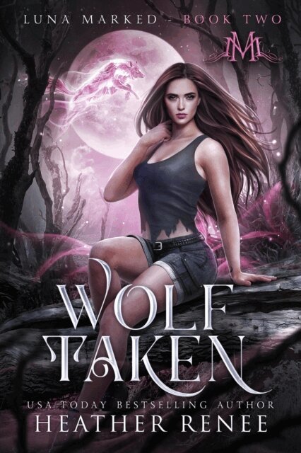 Heather Renee - Wolf Taken, E-bok