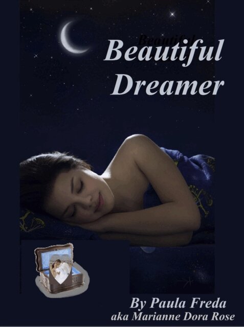 Marianne Dora Rose, Paula (also known as Marianne Dora Rose) Freda - Beautiful Dreamer, E-bok