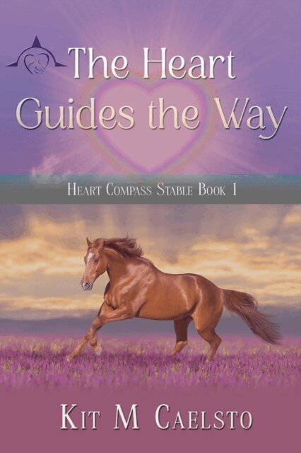 Kit M Caelsto - Heart Guides The Way, E-bok