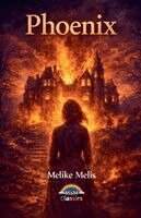 Melike Melis - Phoenix, Häftad