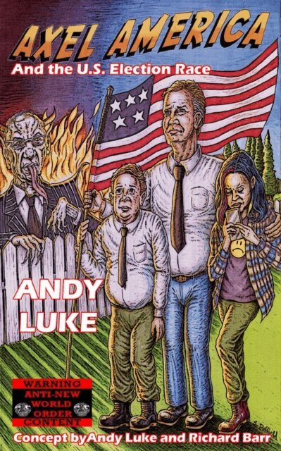 Sean Duffield, Andrew Luke - Axel America and the U.S. Election Race, E-bok