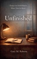 Gary M Roberts - Unfinished, Häftad. Tillgänglighet: Lägg i varukorg