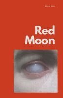 Robin Rose - Red Moon, Häftad. Tillgänglighet: Lägg i varukorg