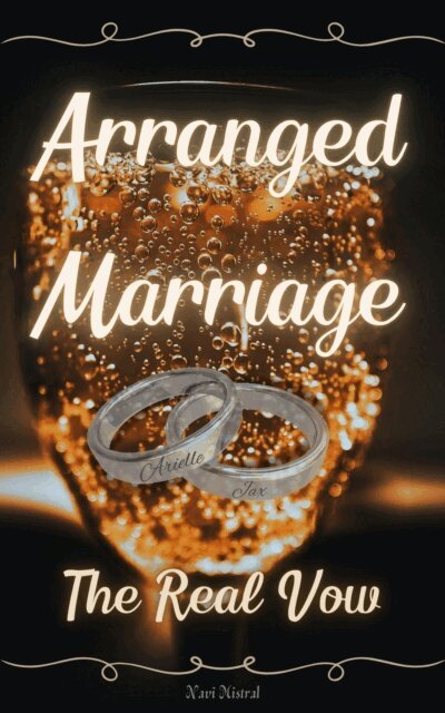 Navi Mistral - Arranged Marriage: The Real Vow, E-bok