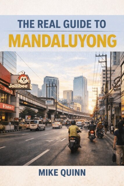 Mike Quinn - Real Guide to Mandaluyong, E-bok. Tillgänglighet: Lägg i varukorg