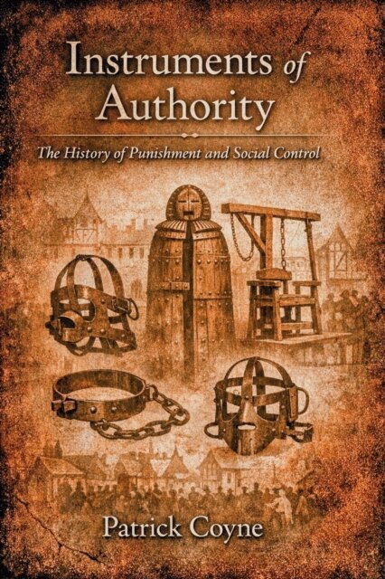 Patrick Coyne - Instruments of authority, E-bok