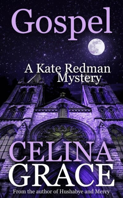 Celina Grace - Gospel (A Kate Redman Mystery: Book 18), E-bok