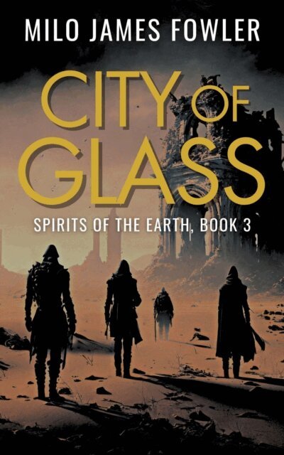 Milo James Fowler - City of Glass, E-bok