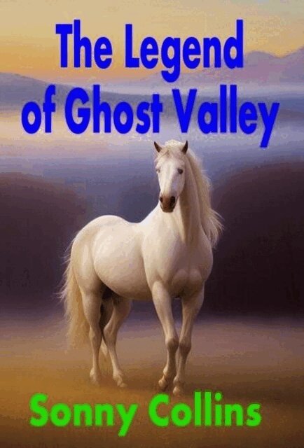 Sonny Collins - Legend of Ghost Valley, E-bok