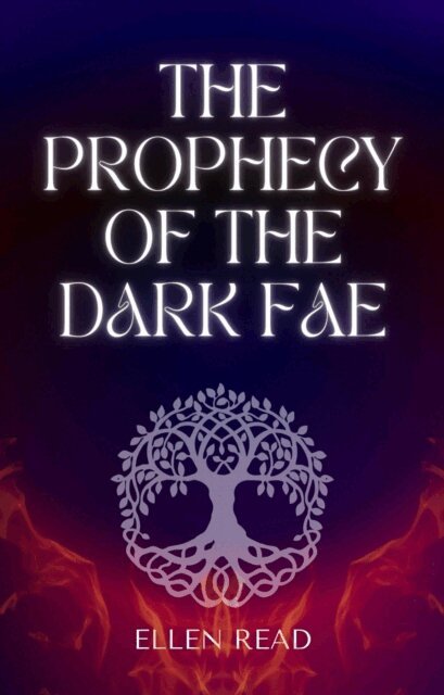 Ellen Read - Prophecy Of The Dark Fae, E-bok