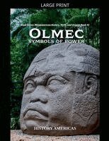 History Americas - Olmec, Symbols of Power, Häftad