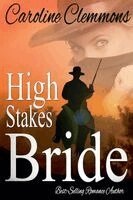Caroline Clemmons - High Stakes Bride, Häftad