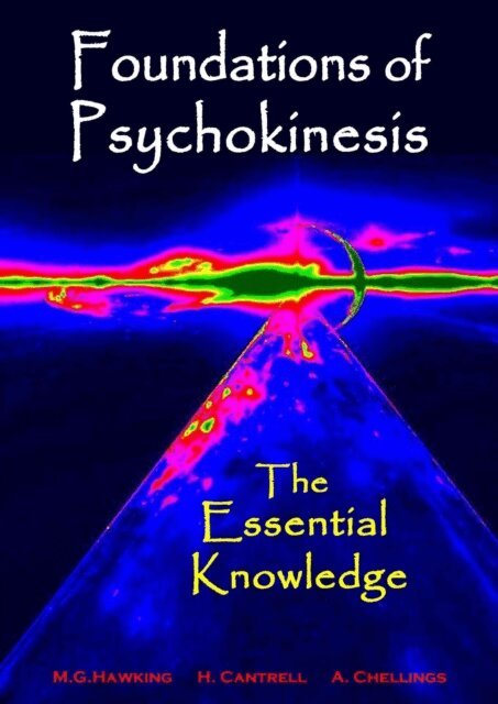 M.G. Hawking - Foundations of Psychokinesis, The Essential Knowledge, E-bok. Tillgänglighet: Lägg i varukorg