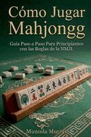 Miranda Murray - Cómo Jugar Mahjongg, Häftad
