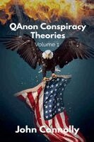 John Connolly - QAnon Conspiracy Theories, Häftad